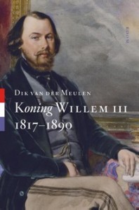 koning-willem-iii-biografie-dik-van-der-meulen
